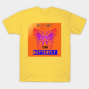 Cutie pie my Butterfly T-Shirt